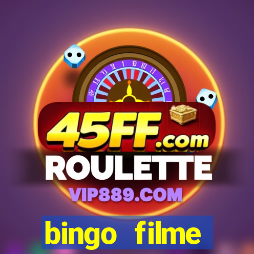 bingo filme completo dublado